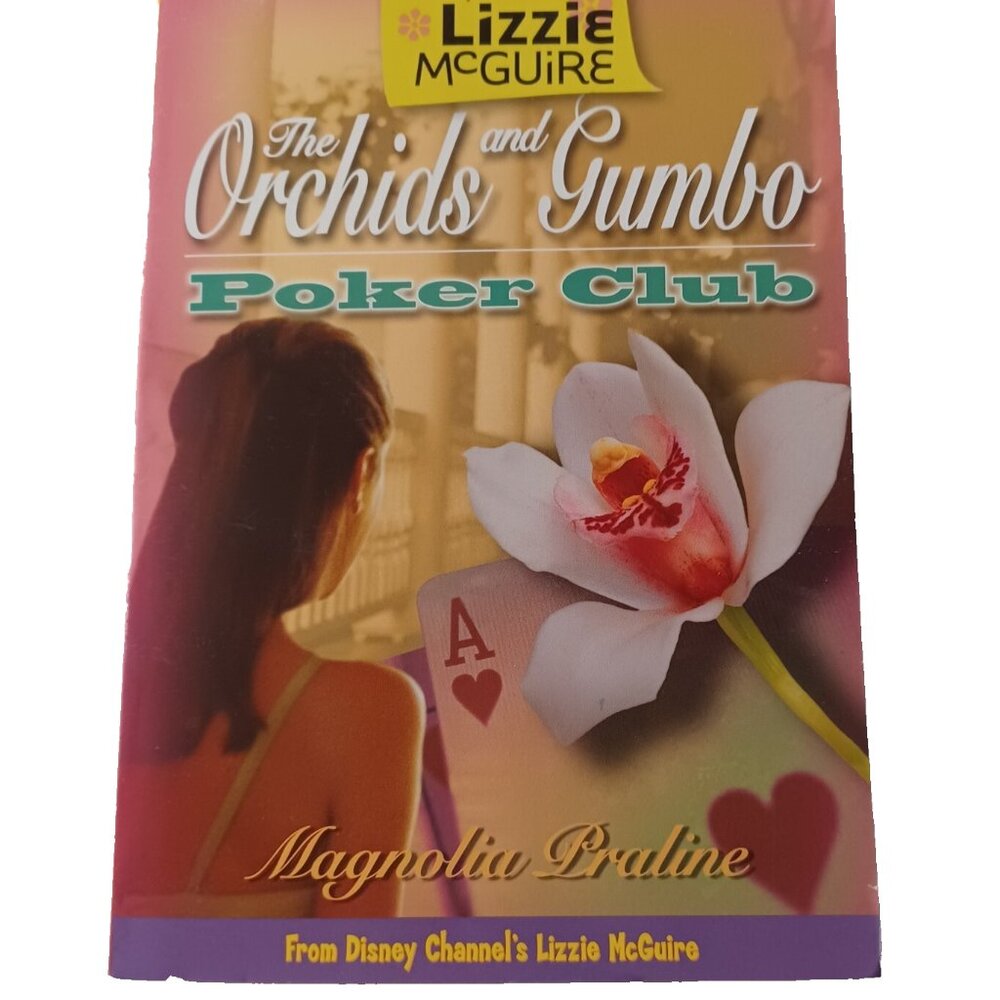 2003 Disney Lizzie McGuire The Orchids and Gumbo Poker Club 1st Edition Book
